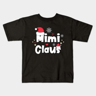 Mimi Claus Funny Christmas Gift, Santa Hat Holiday Party Kids T-Shirt